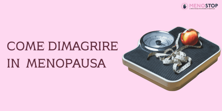 come dimagrire in menopausa